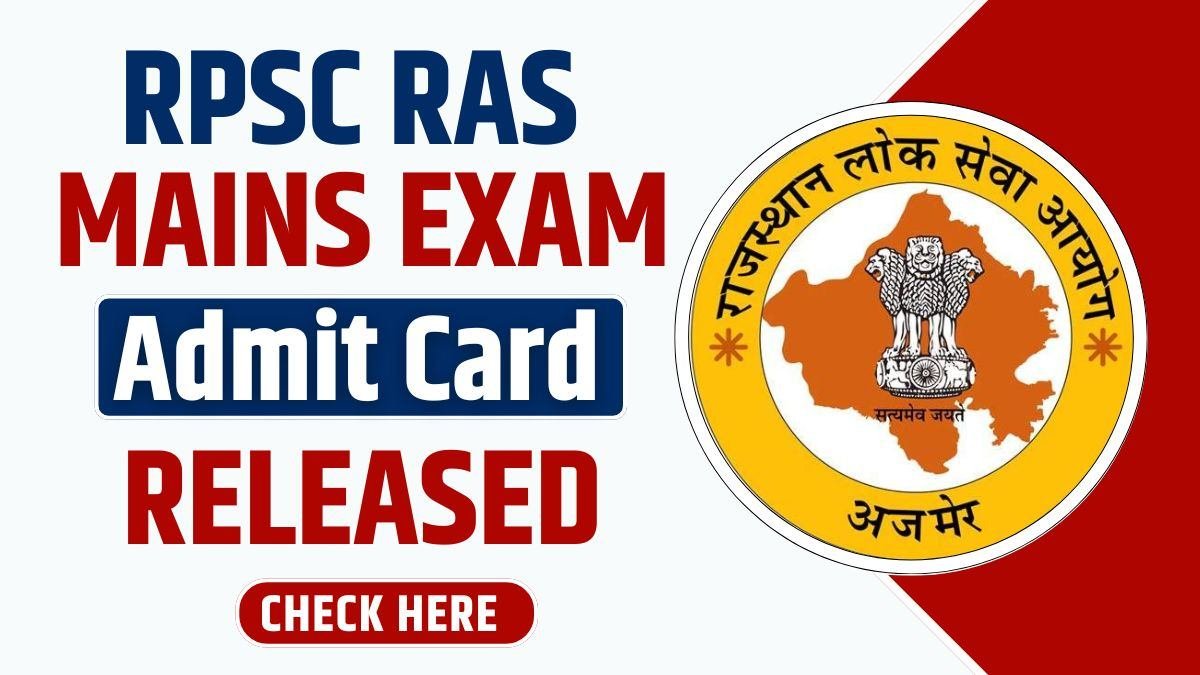 RPSC RAS Mains Admit Card Released